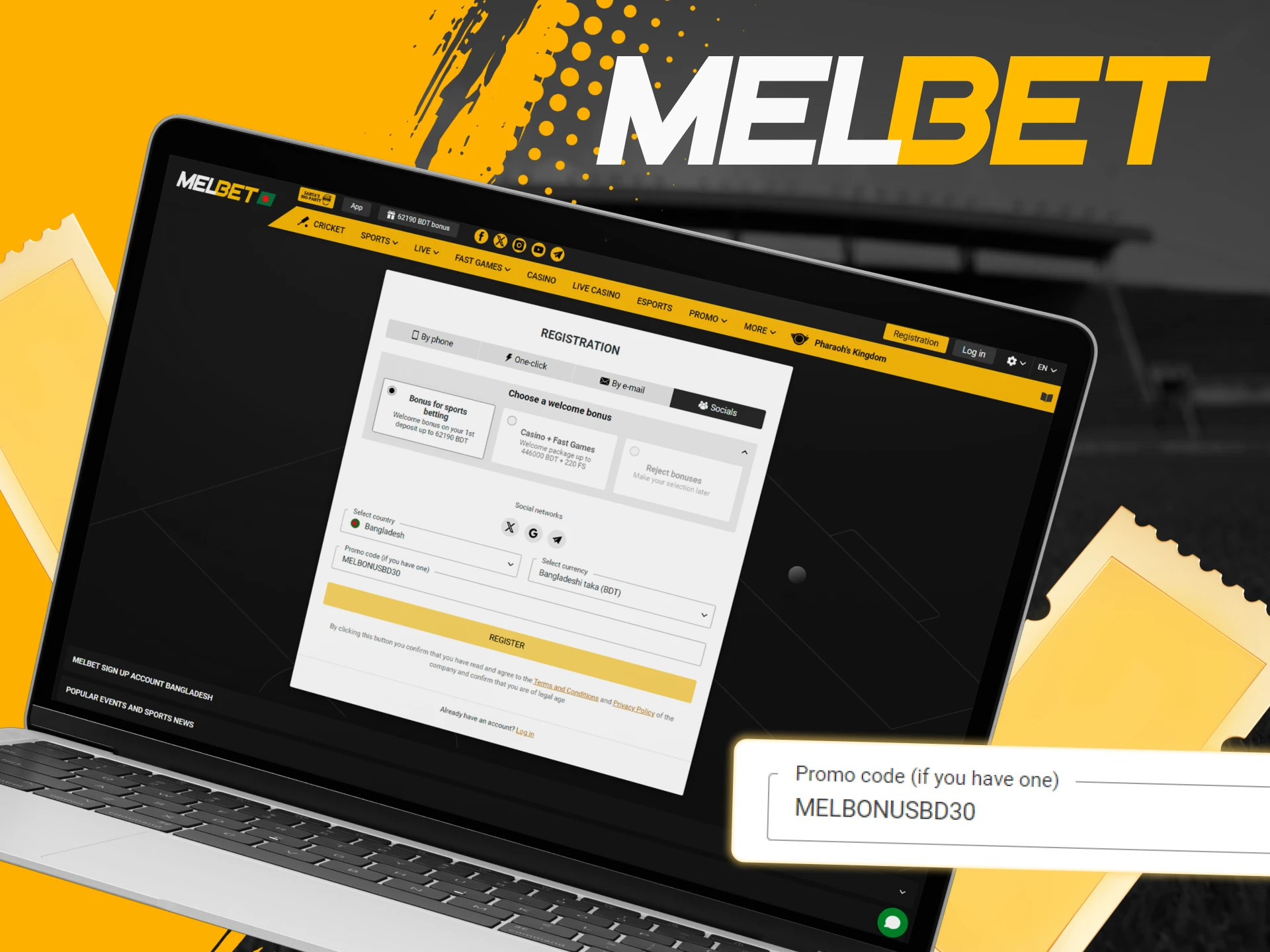 When registering on Melbet, use our promo code.