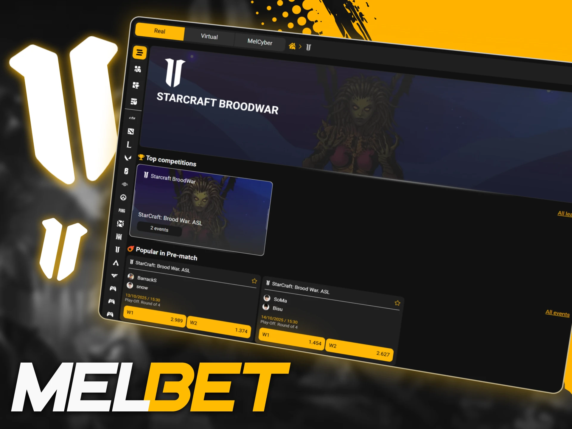 অফিসিয়াল Melbet সাইটে ESL Masters এবং GSL এর মতো StarCraft 2 টুর্নামেন্টে বাজি ধরুন।