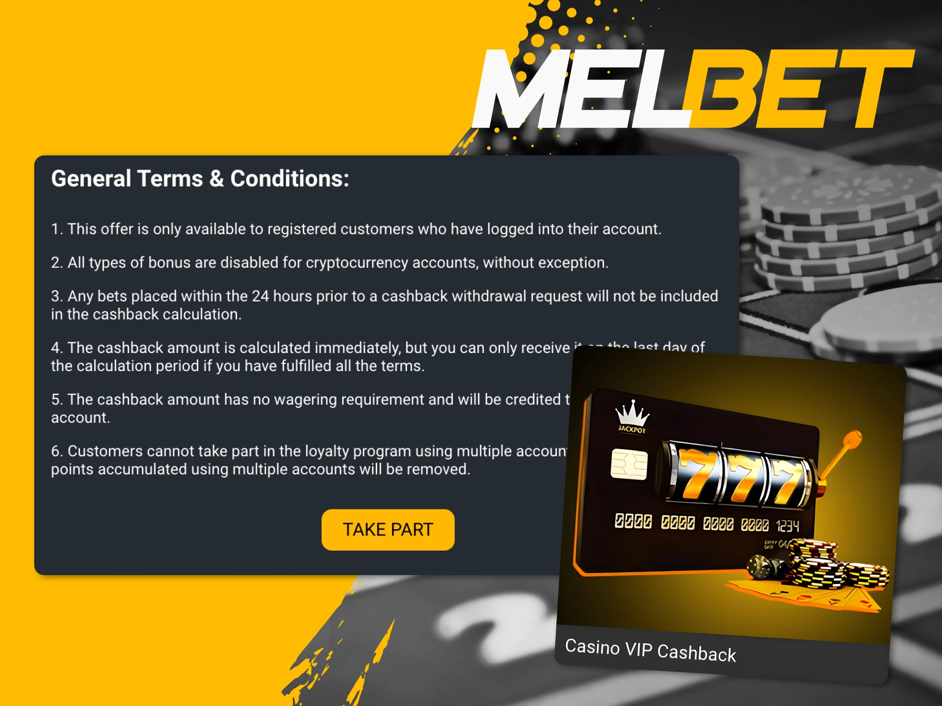 Find out the VIP Cashback Bonus Terms and Conditions at Melbet online casino.
